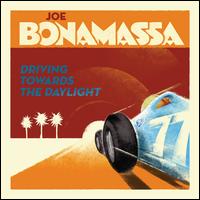 Joe Bonamassa / Driving Towards The Daylight (ジョー・ボナマッサ)