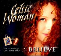 【輸入盤CD】【新品】Celtic Woman / Believe (Special Edition)