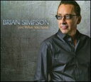 【輸入盤CD】Brian Simpson / Just What You Need(輸入盤CD) (ブライアン シンプソン)