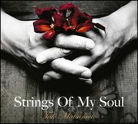 【輸入盤CD】Tak Matsumoto / Strings Of My Soul (タク・マツモト)