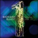 【輸入盤CD】Richard Elliot / Number Ones (リチャード エリオット)