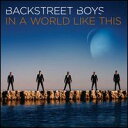 【輸入盤CD】Backstreet Boys / In A World Like This(バックストリート・ボーイズ)