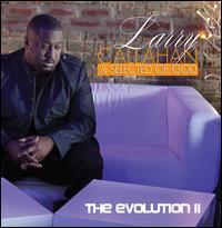 【輸入盤CD】Larry Callahan & Selected Of God / Evolution II (ラリー・キャラハン)