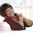 【輸入盤CD】【新品】Shirley Caesar / Good God (シャーリー・シーザー)