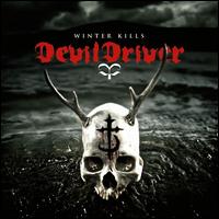 【輸入盤CD】Devildriver / Winter Kills (デヴィルドライヴァー)