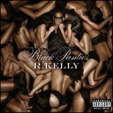 【輸入盤CD】【新品】R. Kelly / Black Panties (Deluxe Edition)(R.ケリー)