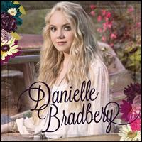 【輸入盤CD】Danielle Bradbery / Danielle Bradbery (ダニエル・ブラッドベリー)