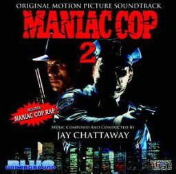 【輸入盤CD】Soundtrack / Maniac Cop 2 (サウンドトラック)