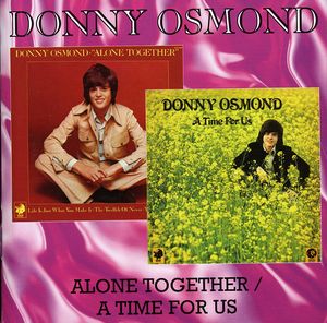 【輸入盤CD】Donny Osmond / Alone Together/A Time For Us (ダニー・オズモンド)