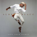 【輸入盤CD】Aloe Blacc / Lift Your Spirit【2014/3/11発売】(アロー・ブラック)