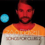 【輸入盤CD】Zoo Brazil / Songs For Clubs 2