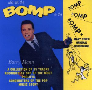 【輸入盤CD】Barry Mann / Who Put The Bomp(バリー マン)