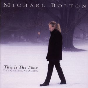 ͢CDMichael Bolton / This Is The Time: Christmas Album (ޥ롦ܥȥ)