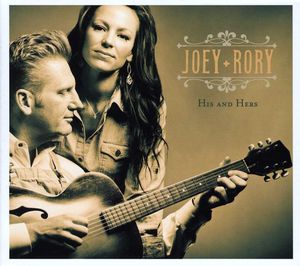 【輸入盤CD】Joey & Rory / His & Hers (ジョーイ＆ローリー)