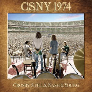 yACDzCrosby, Stills, Nash & Young / CSNY 1974