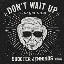 【輸入盤CD】【新品】Shooter Jennings / Don't Wait Up For George ( シューター・ジェニングス )