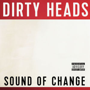 【輸入盤CD】Dirty Heads / Sound Of Change(ダーティ ヘッズ)