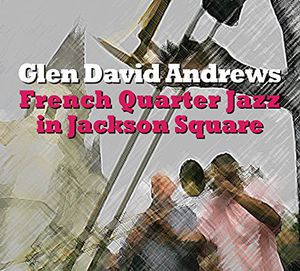 ��͢����CD�ۡڿ��ʡ�Glen Andrews / French Quarter Jazz In Jackson Square (����󡦥���ɥ�塼��)