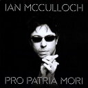 【輸入盤CD】Ian McCulloch / Pro Patria Mori