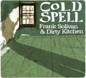 楽天あめりかん・ぱい【輸入盤CD】Frank Solivan & Dirty Kitchen / Cold Spell