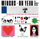 【輸入盤CD】Charles Mingus / Oh Yeah (Bonus Tracks) (リマスター盤)(チャールズ ミンガス)