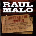 【輸入盤CD】Raul Malo / Around The World Live