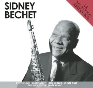 【輸入盤CD】Sidney Bechet / La Selection Sidney Bechet ( シドニー・ベシェ )