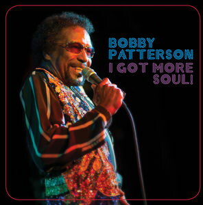 【輸入盤CD】【新品】Bobby Patterson / I Got More Soul(ボビー・パターソン)