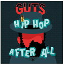 【輸入盤CD】【新品】Guts / Hip Hop After All