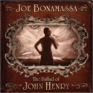 【輸入盤CD】Joe Bonamassa / Ballads Of John Henry (ジョー ボナマッサ)