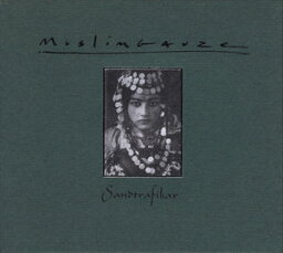 【輸入盤CD】Muslimgauze / Sandtrafikar