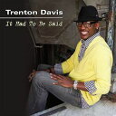 【輸入盤CD】【新品】Trenton Davis / It Had To Be Said ( トレントン・デイヴィス)