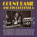 【輸入盤CD】【新品】Count Basie & His Orchestra / One Night Stand Broadcasts 1944-46 (カウン...
