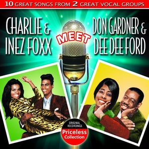 【輸入盤CD】【新品】Inez & Charlie Foxx/Don Gardner & Dee Dee Ford / Inez & Charlie Foxx Meet Don Gardner & Dee Dee (アイネス＆チャーリー・フォックス)