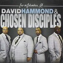 【輸入盤CD】【新品】David Hammond & Chosen Disciples / Live In Columbus Ga (デヴィッド・ハモンド)