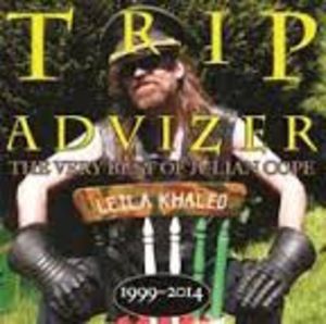 【輸入盤CD】Julian Cope / Trip Advizer (Very Best Of Julian Cope 1999-2014) (ジュリアン・コープ)