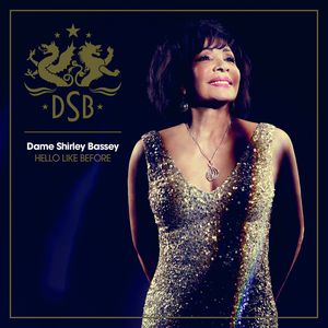 【輸入盤CD】【新品】Dame Shirley Bassey / Hello Like Before: Deluxe (Deluxe Edition) (シャーリー バッシー)