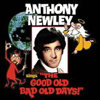 【輸入盤CD】Anthony Newley / Anthony Newley Sings The Good Old Bad Old Days(アンソニー・ニューリー)