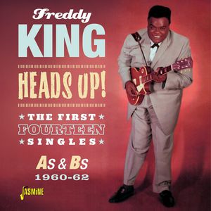 【輸入盤CD】【新品】Freddy King / Heads Up The First Fourteen Singles As & Bs (フレディ・キング)