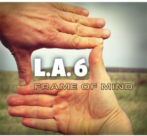 【輸入盤CD】【新品】L.A.6 / Frame Of Mind (Digipak)