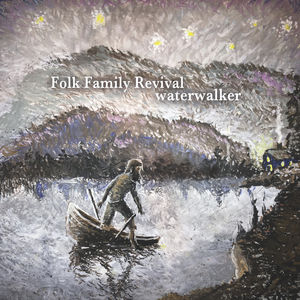 【輸入盤CD】【新品】Folk Family Revival / Water Walker (フォーク・ファミリー・リヴァイヴァル)