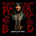 2015/5/12 発売輸入盤レーベル： TRUE NORTH収録曲：(バフィーセントマリー)Equal parts activist, educator, songwriter, performer and visual artist, Buffy Sainte-Marie is an untiring champion for indigenous people and the environment through her music, art, education projects and by taking direct political action. One of the most enduring and popular Native American performers, her music has touched millions of people around the world. Her first album in 6 years, Power In The Blood includes odes to the sanctity of life, the splendor of Mother Nature and scathing political and social commentary.