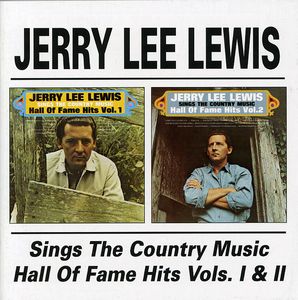 【輸入盤CD】JERRY LEE LEWIS / SINGS THE COUNTRY MUSIC HALL OF FAME HITS 1 2 (ジェリー リー ルイス)