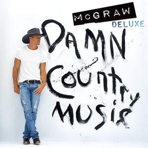 【輸入盤CD】Tim McGraw / Damn Country Music (Deluxe Edition) (ティム マックグロウ)