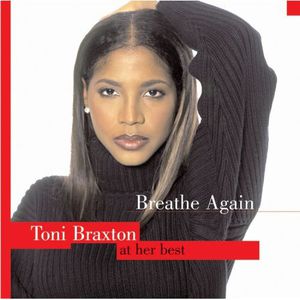 【輸入盤CD】Toni Braxton / Breathe Again: Toni Braxton At Her Best (トニー・ブラクストン)