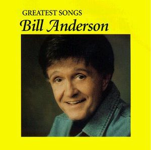 【輸入盤CD】BILL ANDERSON / GREATEST SONGS (ビル・アンダーソン)