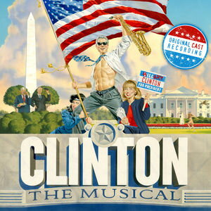͢CDۡڿʡOriginal Cast Recording / Clinton The Musical (ߥ塼)