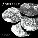 【輸入盤CD】Fourplay / Silver (フォープレイ)