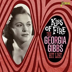 【輸入盤CD】Georgia Gibbs / Georgia Gibbs Hit List: Kiss Of Fire (ジョージア・ギブス)