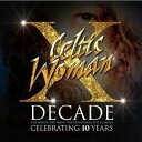 【輸入盤CD】Celtic Woman / Decade (ケルティック・ウーマン)